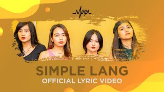 ANAYA  Simple Lang Official Lyric Video [upl. by Fedora]