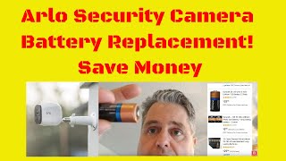 Arlo Wireless Security Camera Battery Replacement Save Money [upl. by Vasta96]