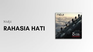 Nidji  Rahasia Hati lyrics [upl. by Donegan350]