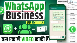 WhatsApp Business Tutorial 2024  How to Use WhatsApp Business Account Full Course [upl. by Rennerb164]