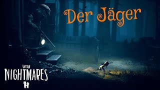 Wir müssen dem JÄGER entkommen  Little Nightmares 2 Folge 1 [upl. by Erinna]