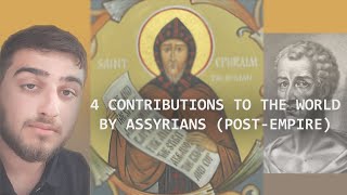 4 CONTRIBUTIONS BY THE ASSYRIANS TO THE WORLD POSTEMPIRE [upl. by Farver]