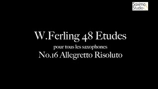 〈 Etude No16 〉from WFerling 48 ETUDES  Play Along [upl. by Idnyl677]