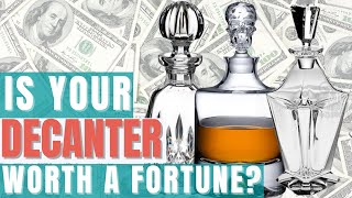 Rich by Accident Is Your Decanter Worth a Fortune [upl. by Pendergast]