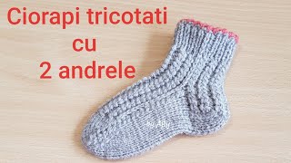 Ciorapi tricotati cu 2 andrele [upl. by Marcus162]