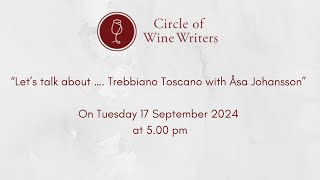 “Let’s talk about … Trebbiano Toscano with Åsa Johansson” [upl. by Eirac360]