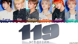 NCT DREAM 엔시티 드림  119 Lyrics Color CodedHanRomEng [upl. by Wolpert305]