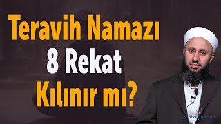 Teravih Namazı 8 Rekat Kılınır mı  Fatih Kalender Hoca [upl. by Asiluj424]