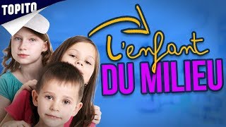 Top 5 des avantages à être l’enfant du milieu le meilleur de la fratrie [upl. by Ethelyn]