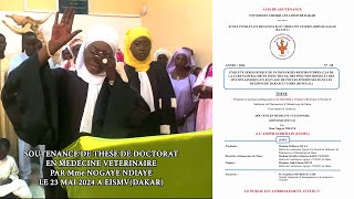 Soutenance de thèses de doctorat en médecine vétérinaire de Mme Nogaye Ndiaye et de Mme Codou Diouf [upl. by Oigufer482]