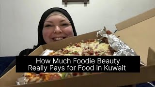 How Much Foodie Beauty Really Pays for Food in Kuwait [upl. by Einiffit]