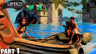 Submerged Hidden Depths Gameplay Part 1  PC [upl. by Sylvia]