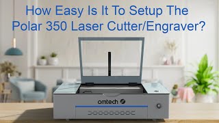 First Look At The Omtech Polar 350 Laser CutterEngraver omtech lasercutting laserengraving [upl. by Debbra]