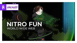 Nitro Fun  World Wide Web Monstercat Release [upl. by Meagan]