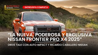 Descubre la Nueva y Poderosa Nissan Frontier Pro X4 2025 en Auto Impact Network [upl. by Atinauq]