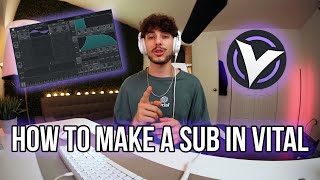 HOW TO MAKE A SUB BASS IN VITAL [upl. by Becht882]