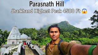 Parasnath Hill  Jharkhand Highest Peak [upl. by Dyob552]