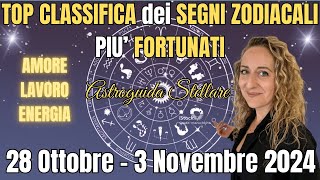 SCOPRI se SEI tra i SEGNI ZODIACALI PIU FORTUNATI della settimana dal 28 Ottobre al 3 Novembre 2024 [upl. by Layap]