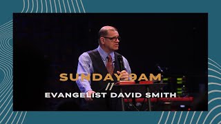 6112023  SUN 9 AM  Evangelist David Smith  Youve Got What it Take for a Miracle [upl. by Asirap]