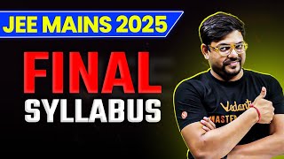 🚨 JEE Mains 2025 Final Syllabus  NTA Syllabus For JEE 2025  Harsh Sir [upl. by Assetniuq]