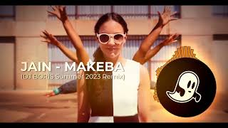 Jain  MAKEBA DJ Boris Summer 2023 Remix [upl. by Idas]