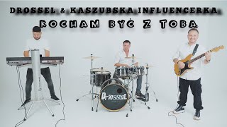 Drossel amp Kaszubska Influencerka  Kocham być z Tobą VideoOfficial [upl. by Darell]