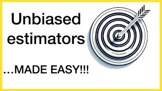 Unbiased Estimators  Made Easy [upl. by Landers318]