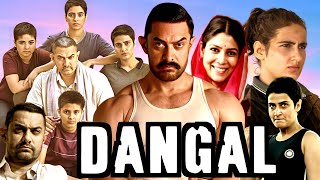 Dangal Full Movie In Hindi  Aamir Khan Sakshi Tanwar Zaira Fatima Aparshakti  Facts amp Review [upl. by Wilona]