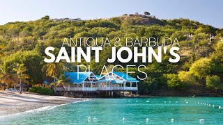 Saint Johns Antigua and Barbuda  9 Places You Need To Have On Your St John’s Antigua Itinerary [upl. by Kubis]