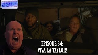 Albert Square After Dark  Ep 34 Viva La Taylor [upl. by Telrats]