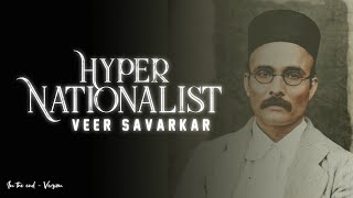 Veer Savarkar  A Hyper Nationalist   In The End  5x Creator veersavarkar [upl. by Elrae]