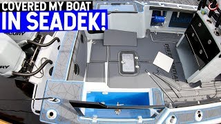 COVERED MY BOAT IN SEADEK [upl. by Pasol]