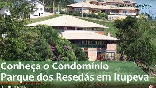 Itupeva  Conheça o Condomínio Parque dos Resedás [upl. by Yllas591]