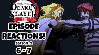 DEMON SLAYER EPISODE REACTIONS Season 2 Episodes 67 [upl. by Domini]