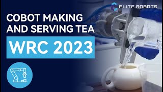 Elite Robots EC66 Cobot making and serving tea at World Robotic Conference 2023 [upl. by Nofpets]