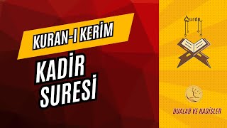 KADİR SURESİ  Bol Rızık Şifa Ve Sıhhat Afiyet İçin [upl. by Leeland]