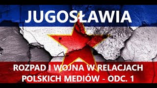 Wojna w Jugosławii w polskich mediach Dokument Lektor PL  Odc 1 Lata 19901991 [upl. by Annaeoj471]