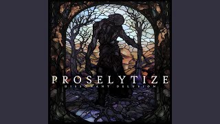 Proselytize [upl. by Codding]