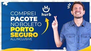 Como COMPRAR Pacote de Viagem no HURB Hotel Urbano Vale a pena É Confiável Porto Seguro [upl. by Alrak233]