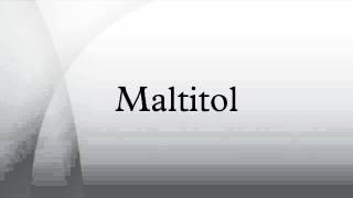 Maltitol [upl. by Shirleen]