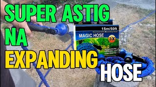 THE BEST EXPANDING HOSE  ASTIG TONG EXPANDING HOSE NA TO [upl. by Itsuj]