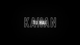 Tu hai Kahan Black screen Lyrics Status  Lyrics overlay aesthetic [upl. by Aleahc]