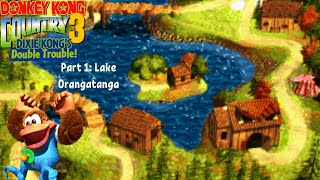 Donkey Kong Country 3 Dixie Kongs Double Trouble Gameplay Part 1 Lake Orangatanga [upl. by Eleumas379]