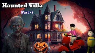 Gulli Bulli and Haunted Villa Part  1  Haunted Villa Horror Story  Gulli Bulli Horror Story [upl. by Fellows]