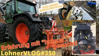 LohnerVLOG350 Mulcher von „humus“ Erfahrung I Stihl MS 260 Wartung und Rep I Atlas Terex Laufwerk [upl. by Emmaline117]