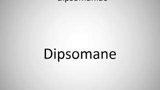 How to say dipsomaniac in German Dipsomane [upl. by Nylhtac]