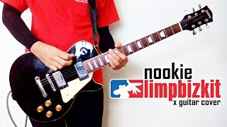 Limp Bizkit  Nookie「Guitar Cover」 [upl. by Antonius]