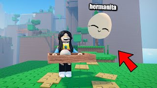 NO ROMPAS EL HUEVO EXTREMO 🥚😭 con mi hermanita en roblox  paolazgames [upl. by Zednanreh830]