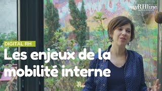 Les enjeux de la mobilité interne expliqués par Julie [upl. by Llenyaj]