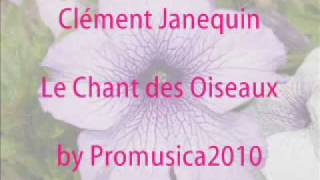 Clément Janequin  Le Chant des Oiseaux 「鳥の歌」Overdub [upl. by Thomey]